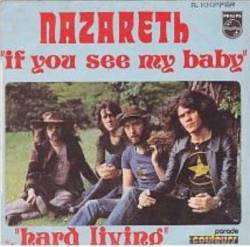 Nazareth : If You See My Baby - Hard Living